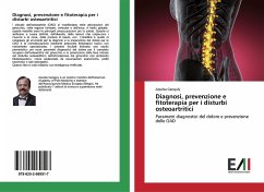 Diagnosi, prevenzione e fitoterapia per i disturbi osteoartritici