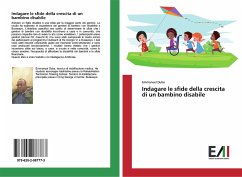 Indagare le sfide della crescita di un bambino disabile - Dube, Emmanuel