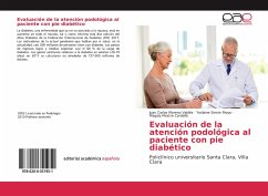 Evaluación de la atención podológica al paciente con pie diabético - Moreno Valdés, Juan Carlos; Simón Moya, Yoslaine; Mestre Cardellá, Magaly