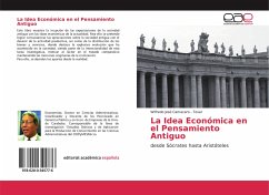 La Idea Económica en el Pensamiento Antiguo - Camacaro - Tovar, Wilfredo José