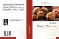 L'Hypothyroïdie Primaire - Sidibé, El Hassane; Moreira Diop, Therese; Leye, Abdoulaye