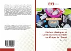 Déchets plastiques et santé environnementale en Afrique de l¿Ouest
