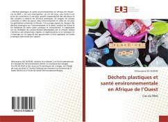 Déchets plastiques et santé environnementale en Afrique de l¿Ouest - Ag Oufene, Alhousseiny