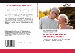 El Estado Emocional del Adulto Mayor - Velasco Rodríguez, Víctor Manuel; Martínez Ordaz, Verónica Araceli; Suárez Alemán, Gabriel Gerardo