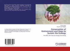 Conservation of Environment and Steps to Sustain the Ecology - Bhatt, Shreyas; Prajapati, Dhaval Kumar