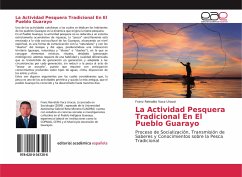 La Actividad Pesquera Tradicional En El Pueblo Guarayo - Vaca Uracoi, Franz Reinaldo