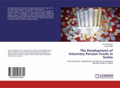 The Development of Voluntary Pension Funds in Serbia - Radojkovi¿, Ivan; Gaji¿, Boban