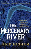 The Mercenary River (eBook, ePUB)