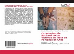 Caracterización Nacional de las Víctimas de Trata de Personas en Chile - Maldonado Vivar, Sebastián; Puebla, Tatiana; Soto, Teresa
