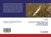 Toxicity of Textile Effluent in Freshwater FishCirrhinus Mrigala