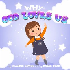 Why God Loves Us - Lewis, Jessica