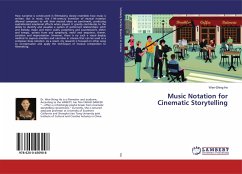 Music Notation for Cinematic Storytelling - Ho, Wen-Shing