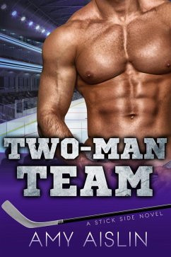 Two-Man Team (Stick Side, #5) (eBook, ePUB) - Aislin, Amy