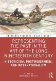 Representing the Past in the Art of the Long Nineteenth Century (eBook, ePUB)