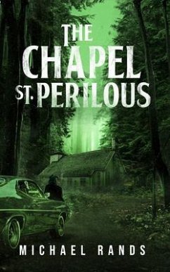 The Chapel St. Perilous (eBook, ePUB) - Rands, Michael