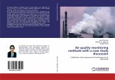 Air quality monitoring methods with a case study discussion