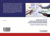 Determinants of International Public Sector Accounting Standards-IPSAS Determinants of International Public Sector Accounting Standards-IPSAS