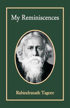 My Reminiscences - Tagore, Rabindranath