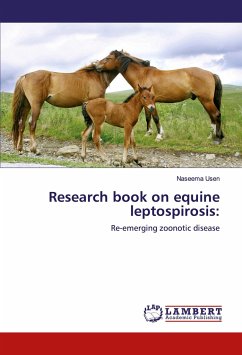 Research book on equine leptospirosis: - Usen, Naseema