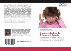 Agresividad en la Primera Infancia - Iglesias Cancio, Yadysleydys; Navarro Otero, Estrella de las Mercedes; López Viamontes, Noel