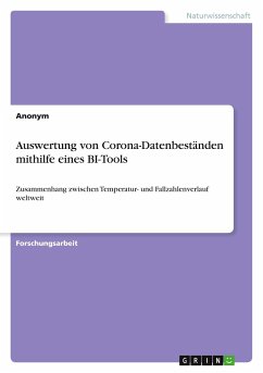 Auswertung von Corona-Datenbeständen mithilfe eines BI-Tools