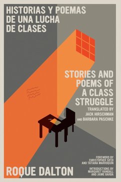 Historias y poemas de una lucha de clases / Stories and Poems of a Class Struggle (eBook, ePUB) - Dalton, Roque