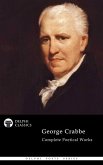 Delphi Complete Poetical Works of George Crabbe (Illustrated) (eBook, ePUB)