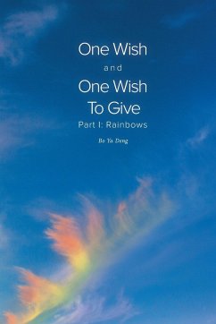 One Wish and One Wish To Give - Deng, Bo Ya