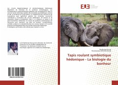 Tapis roulant symbiotique hédonique - La biologie du bonheur - Kurup, Ravikumar; Kurup, Parameswara Achutha