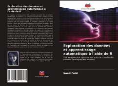 Exploration des données et apprentissage automatique à l'aide de R - Patel, Swati