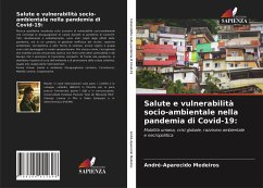 Salute e vulnerabilità socio-ambientale nella pandemia di Covid-19: - Medeiros, André-Aparecido