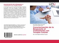 Caracterización de la Respuesta al Tratamiento con Terapia Celular - Seguel Hormazábal, Inés del Pilar; Giniebra Marín, Grecia María