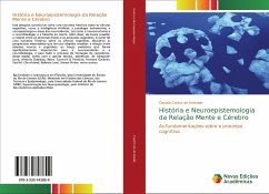 História e Neuroepistemologia da Relação Mente e Cérebro - Castro de Andrade, Claudia