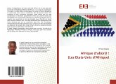 Afrique d¿abord ! (Les Etats-Unis d¿Afrique)