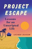Project Escape (eBook, ePUB)