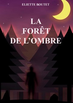 La forêt de l'Ombre (eBook, ePUB)