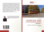 nouvelles séries : Études sur les transports publics volume 1