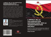 L'IMPACT DE LA VULGARISATION UNIVERSITAIRE SUR LA TRANSFORMATION SOCIALE