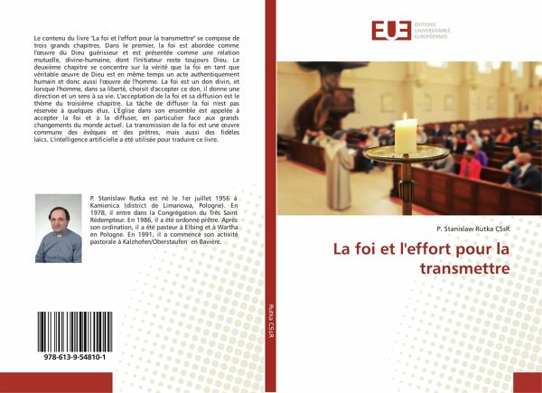 La foi et l'effort pour la transmettre La foi et l'effort pour la transmettre