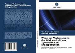 Wege zur Verbesserung der Wirksamkeit von Zytostatika bei Krebspatienten - Chubenko, Vyacheslav;Moiseenko, Vladimir