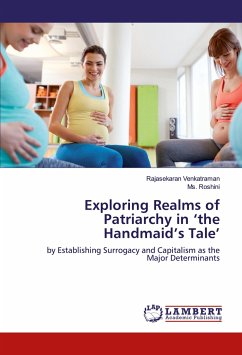 Exploring Realms of Patriarchy in ¿the Handmaid¿s Tale¿ - Venkatraman, Rajasekaran; Roshini, Ms.