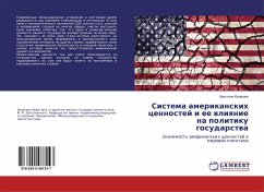 Sistema amerikanskih cennostej i ee wliqnie na politiku gosudarstwa - Kazakowa, Kristina