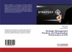 Strategic Management Practices and Organization Performance of DTS