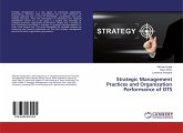 Strategic Management Practices and Organization Performance of DTS