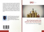 De la bancarisation des salaires des fonctionnaires De la bancarisation des salaires des fonctionnaires