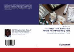 Stay Free from Substance Abuse: An Introductory Text - Umar, Ngohi Bukar