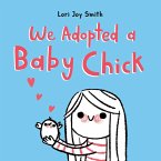 We Adopted a Baby Chick (eBook, ePUB)