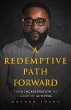 A Redemptive Path Forward (eBook, ePUB) - Bild 1