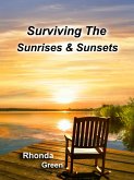 Surviving The Sunrises & Sunsets (Sunrises and Sunsets, #1) (eBook, ePUB)