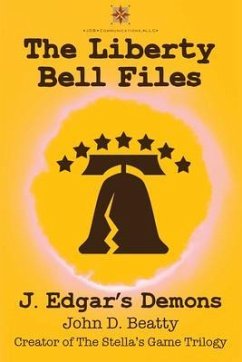 The Liberty Bell Files (eBook, ePUB) - Beatty, John